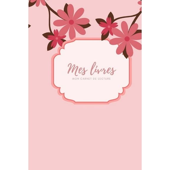 Mes livres mon carnet de lecture (Paperback)