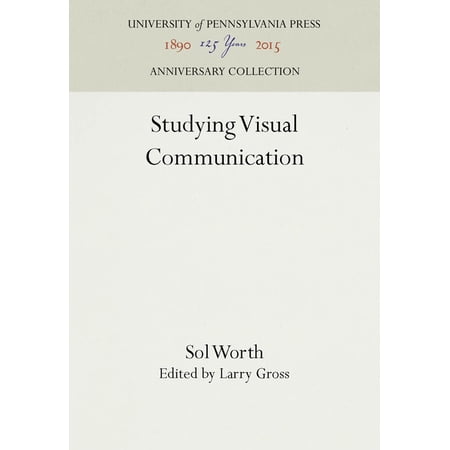 Anniversary Collection: Studying Visual Communication (Hardcover)