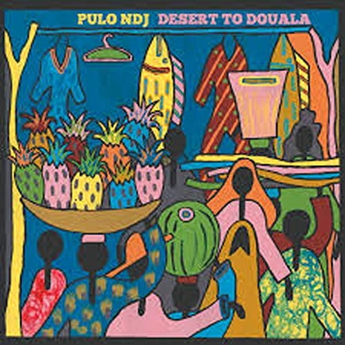 Du Désert à Douala [2 LP]
