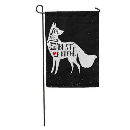 LADDKE Hipster Typographic Fox Silhouette and Phrase You are My Best Garden Flag Decorative Flag House Banner 28x40