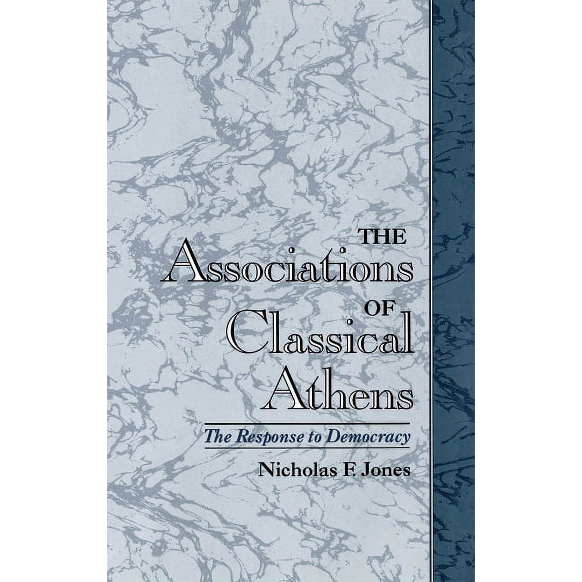 The Association of Classical Athens: The Response to Democracy (Hardcover)