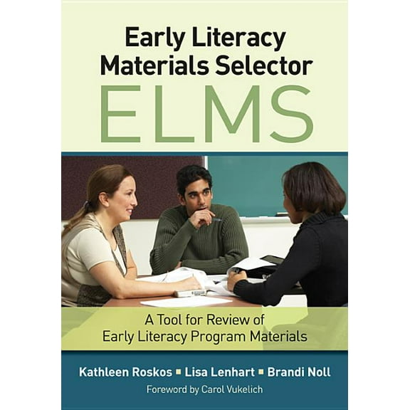 Early Literacy Materials Selector (ELMS): A Tool for Review of Early Literacy Program Materials, (Paperback)