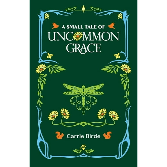 A Small Tale of Uncommon Grace, (Paperback)