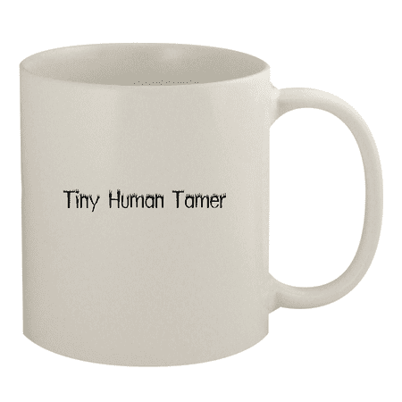 

Tiny Human Tamer - 11oz Ceramic White Coffee Mug