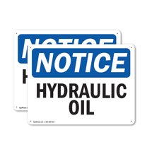 (2 Pack) Hydraulic Oil OSHA Notice Sign 24 Inch X 18 Inch Indoor / Outdoor Rust-Free Aluminum Metal Signs for Workplace, Workshop, and Construction Site, Made in the USA