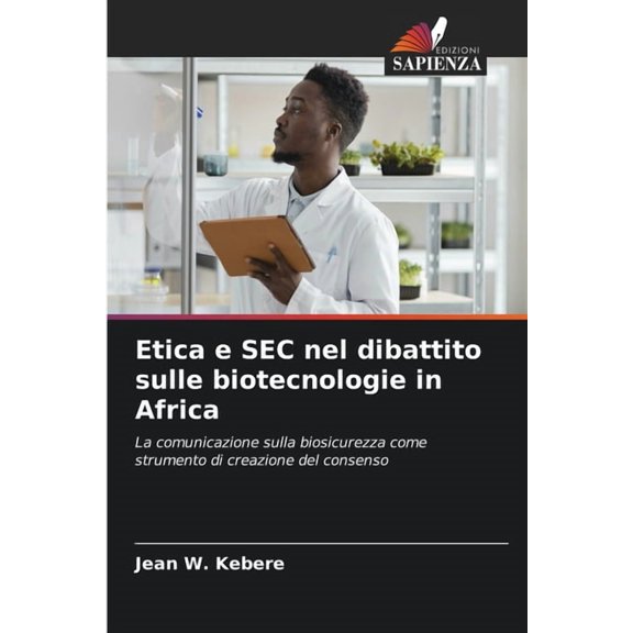 Etica e SEC nel dibattito sulle biotecnologie in Africa, (Paperback)