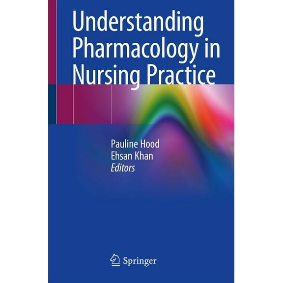 Understanding Pharmacology in Nursing Practice, (Paperback)