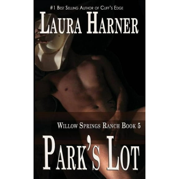 Willow Springs Ranch: Park's Lot (Series #5) (Paperback)