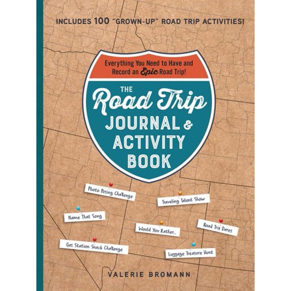 Pre-Owned The Road Trip Journal & Activity Book: Everything You Need to Have and Record an Epic Road Trip! (Paperback) 150722043X 9781507220436