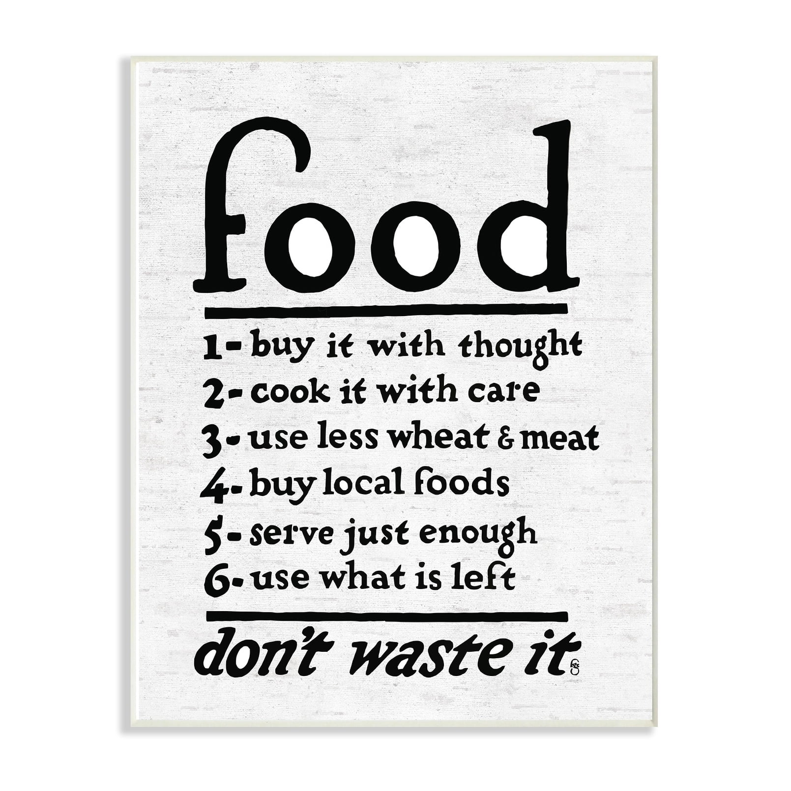 The Stupell Home Decor Collection Food Steps Don't Waste It Subtle Birch Typography Oversized Wall Plaque Art, 12.5 x 0.5 x 18.5