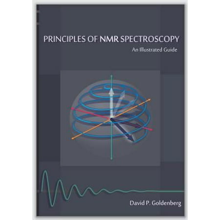 Principles Of Nmr Spectroscopy An Illustrated Guide