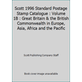 thumbnail image 1 of Pre-Owned Scott 1996 Standard Postage Stamp Catalogue : Volume 1B : Great Britain & the British Commonwealth in Europe, Asia, Africa and the Pacific (Paperback) 0894872095 9780894872099, 1 of 1