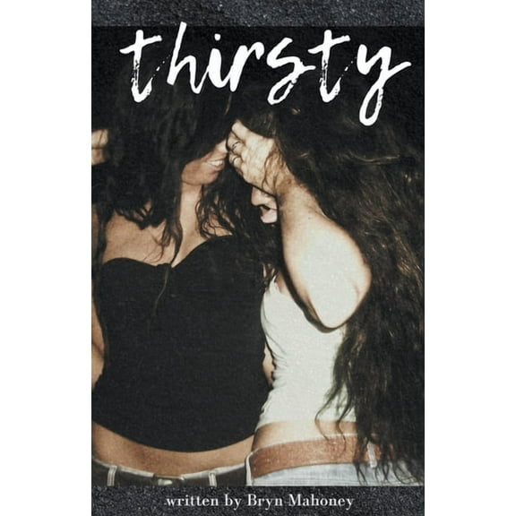 Thirsty, (Paperback)