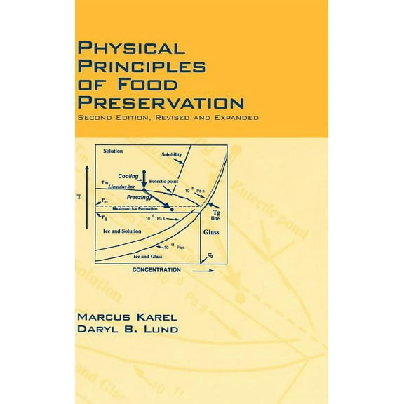 Food Science and Technology Physical Principles of Food Preservation: Revised and Expanded, Book 129, (Hardcover)