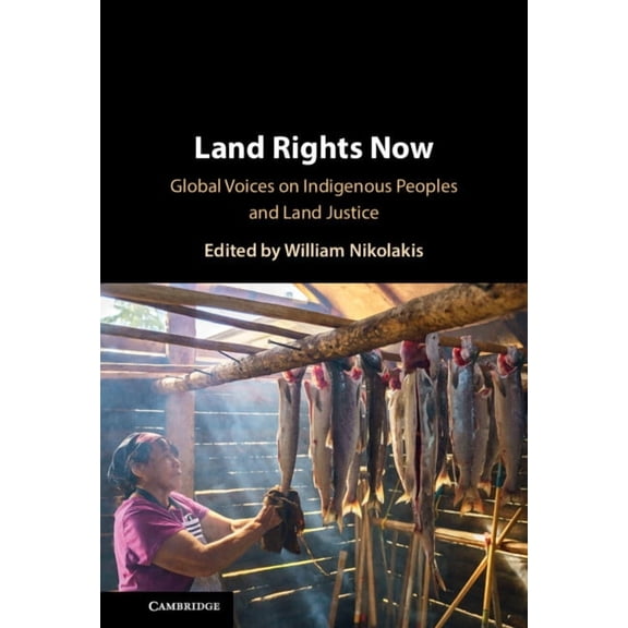 Land Rights Now, (Hardcover)