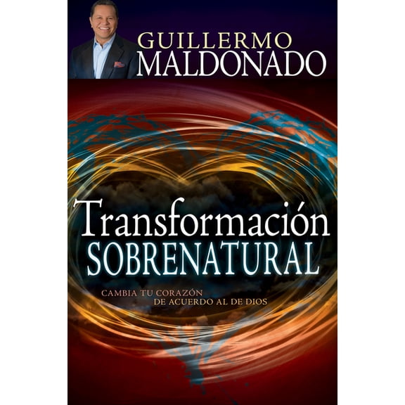 Transformación Sobrenatural: Cambia Tu Corazón de Acuerdo Al de Dios, (Paperback)