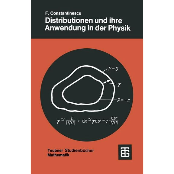 Distributionen Und Ihre Anwendung in Der Physik, (Paperback)