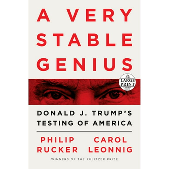 Pre-Owned A Very Stable Genius: Donald J. Trump's Testing of America (Paperback) 0593294963 9780593294963