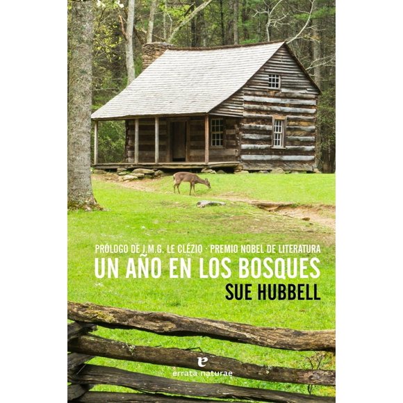 Libro Un Año En Los Bosques Tapa Blanda, Autor Sue Hubbell, Editorial Errata Naturae Editores