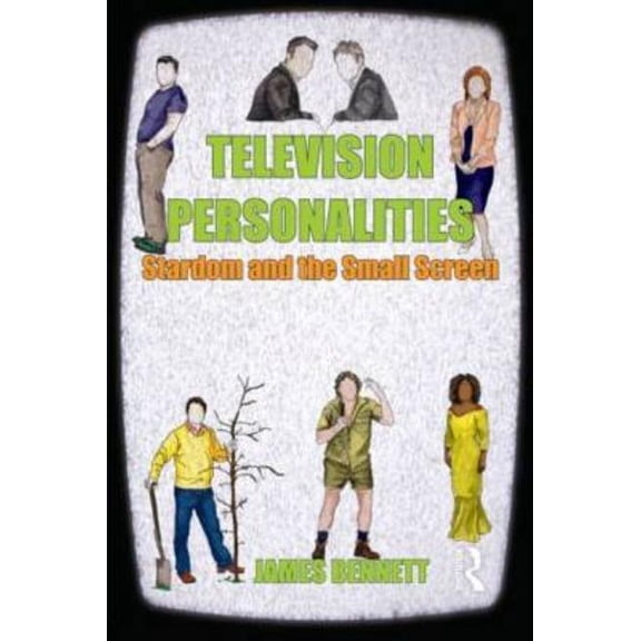 Television Personalities: Stardom and the Small Screen, (Paperback)