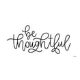 thumbnail image 2 of Imperfect Dust 24x14 White Modern Wood Framed Museum Art Print Titled - Be Thoughtful, 2 of 4