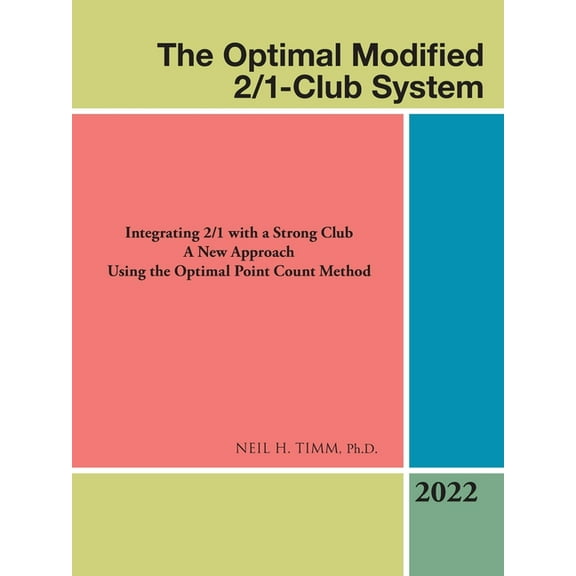 The Optimal Modified 2/1-Club System (Paperback)