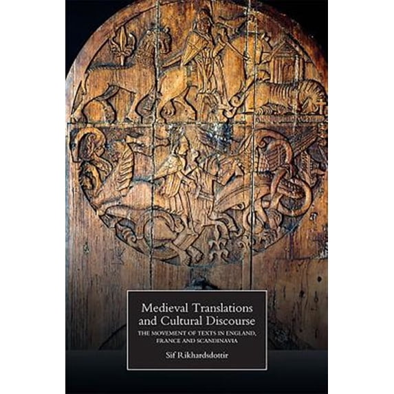 Pre-Owned Medieval Translations and Cultural Discourse: The Movement of Texts in England, France and Scandinavia, (Paperback)