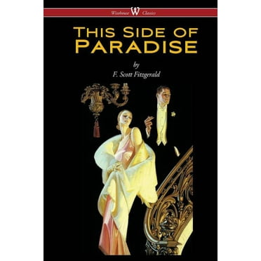 This Side of Paradise (Wisehouse Classics Edition) (Paperback)