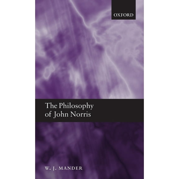 Philosophy of John Norris C, (Hardcover)