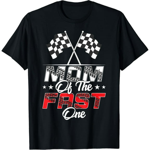 Mom Of The Fast One First Birthday Racing Car Family T-Shirt Unisex S-5XL Hot Trending Shirt, Vintage Birthday Gift