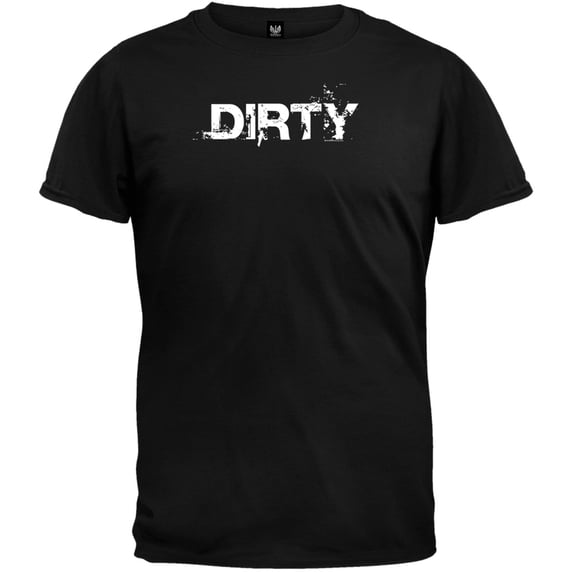 Dirty T-Shirt - XX-Large