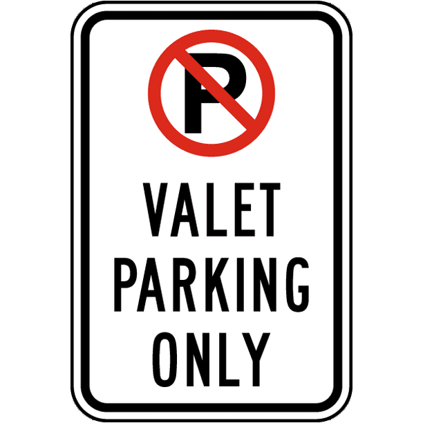 No Parking Valet Parking Only Safety Notice Signs For Work Place Safety