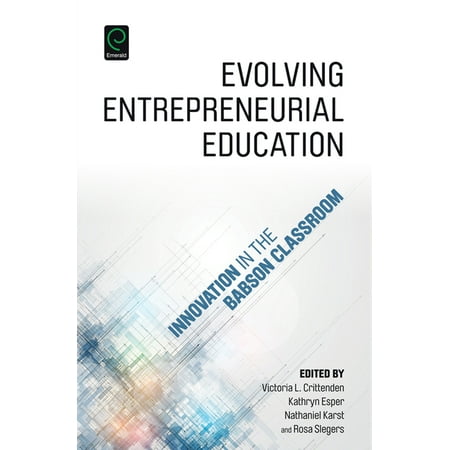 UPC: 9781785602016 | Evolving Entrepreneurial Education: Innovation in the Babson Classroom (Hardcover)