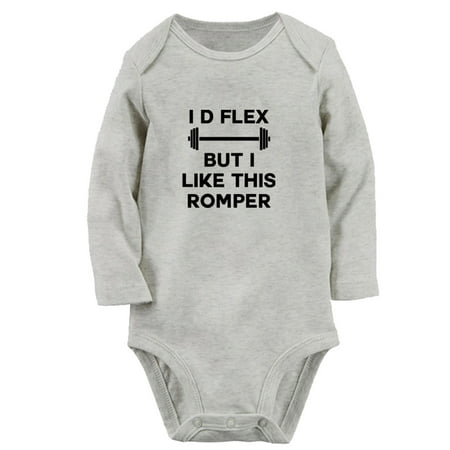 

I d Flex But I Like This Romper Funny Rompers Newborn Baby Unisex Bodysuits Infant Jumpsuits Toddler 0-12 Months Kids Long Sleeves Oufits (Gray 6-12 Months)