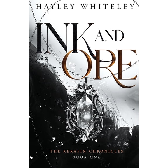 Ink and Ore: The Kerafin Chronicles, Book One, (Paperback)
