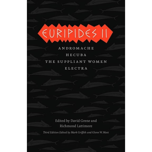 The Complete Greek Tragedies: Euripides II : Andromache, Hecuba, The Suppliant Women, Electra (Edition 3) (Hardcover)