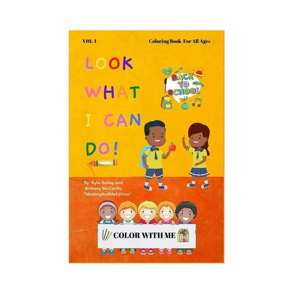 Volume: Look What I Can Do!: Back To School Edition (Paperback)