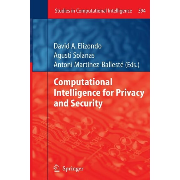 Studies in Computational Intelligence Computational Intelligence for Privacy and Security, Book 394, (Paperback)