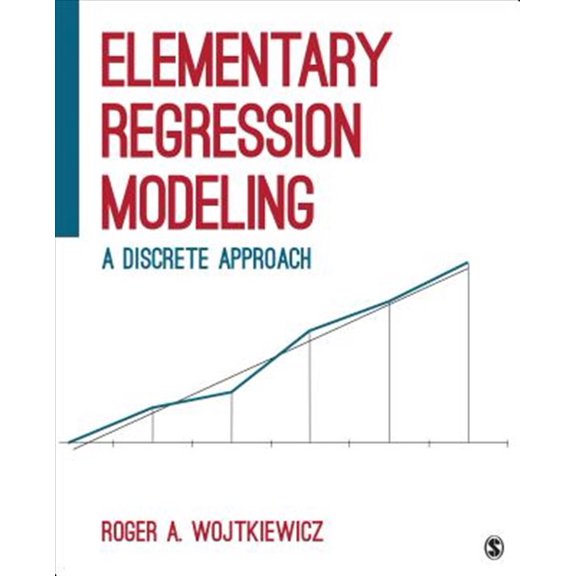Pre-Owned Elementary Regression Modeling: A Discrete Approach, (Paperback)