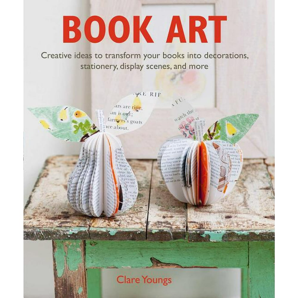 Book Art Creative Ideas to Transform Your Books Into Decorations