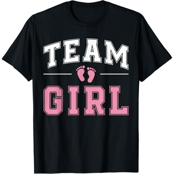 Team Girl Gender Reveal Party Gifts Soon To Be Baby Shower T-Shirt