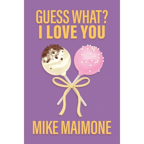 Guess What? I Love You, (Paperback)