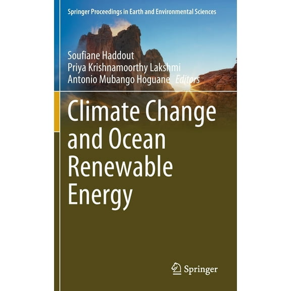 Springer Proceedings in Earth and Enviro Climate Change and Ocean Renewable Energy, (Hardcover)