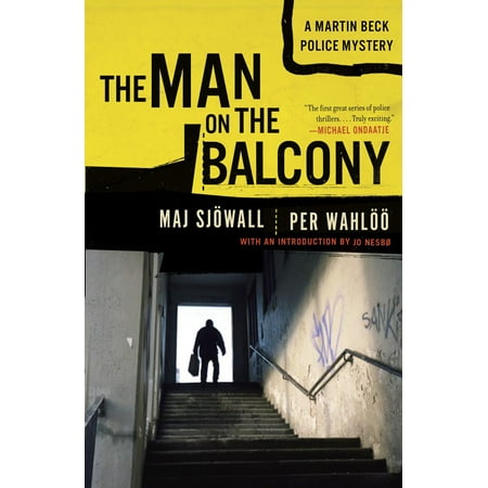 The Man on the Balcony : A Martin Beck Police Mystery (The Best Of Beck)