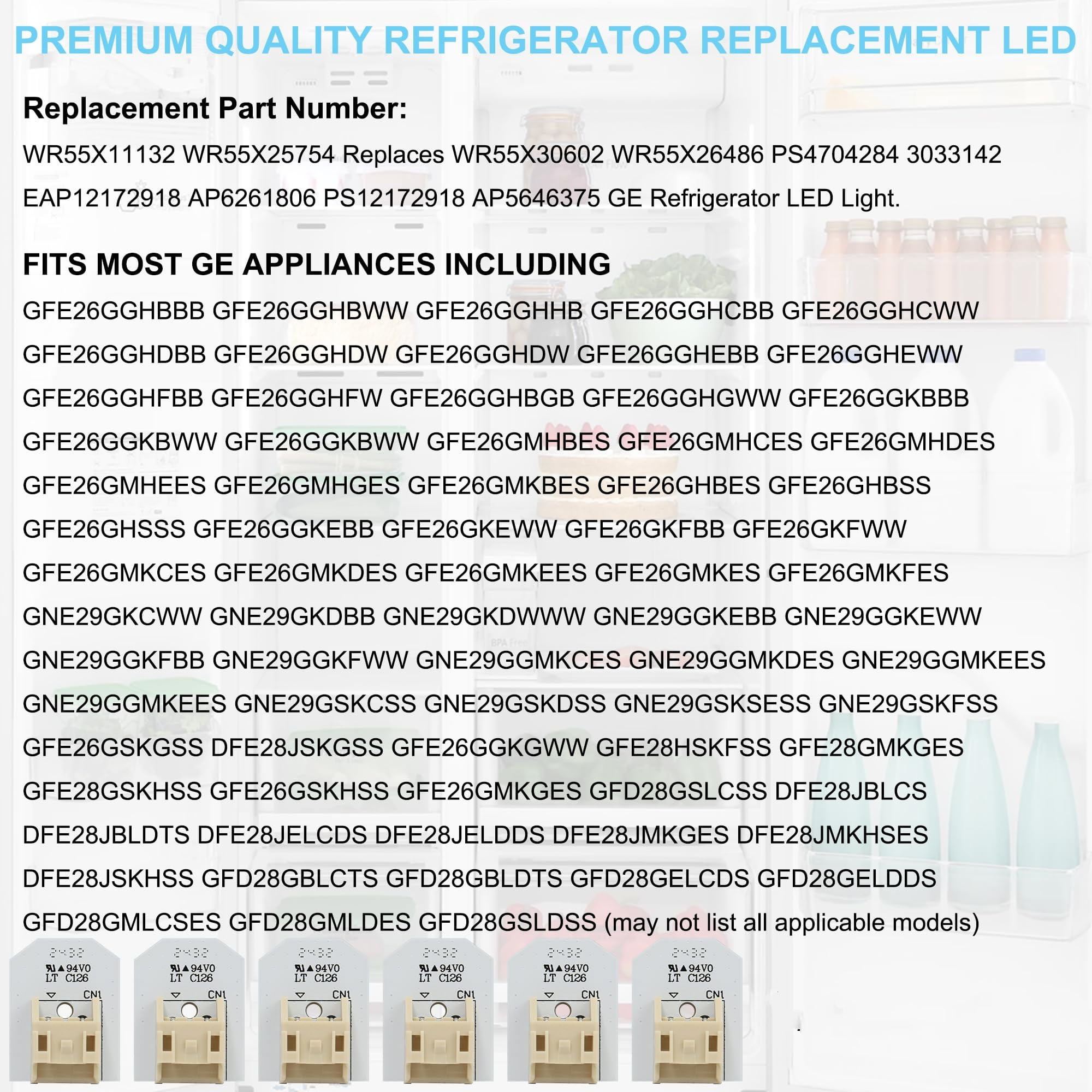 4Pcs WR55X11132 Refrigerator LED Light Compatible with GE Refrigerator Model WR55X25754 WR55X26486 WR55X30602 EAP12172918 4590213 AP6261806 PS12172918, Not-Include Plastic Cover