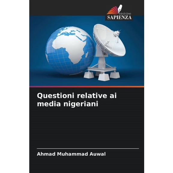 Questioni relative ai media nigeriani, (Paperback)