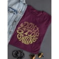 thumbnail image 3 of Don't Stop Smiling Groovy Style T-Shirt Women -Image by Shutterstock, Female 4X-Large, 3 of 4