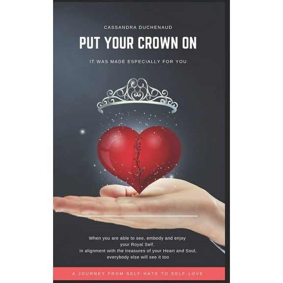 Put Your Crown on: It Was Made Especially for You, (Paperback)