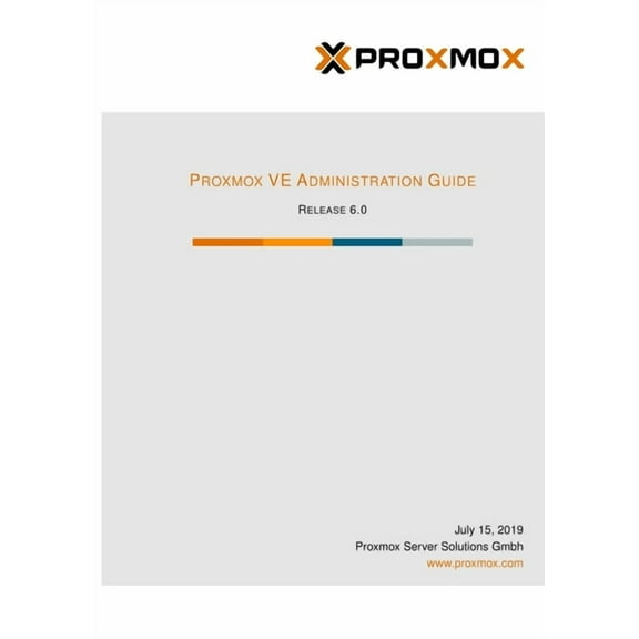 Proxmox VE Administration Guide Release 6, (Paperback)
