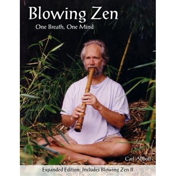 Pre-Owned Blowing Zen: Expanded Edition: One Breath One Mind, Shakuhachi Flute Meditation: Volume 1 Paperback
